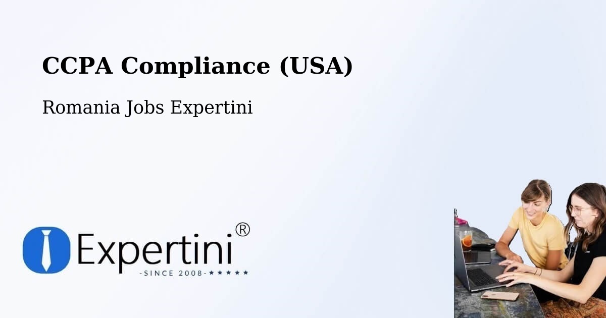 CCPA Privacy Rights & Compliance Notice – Herepea - Romania Jobs Expertini